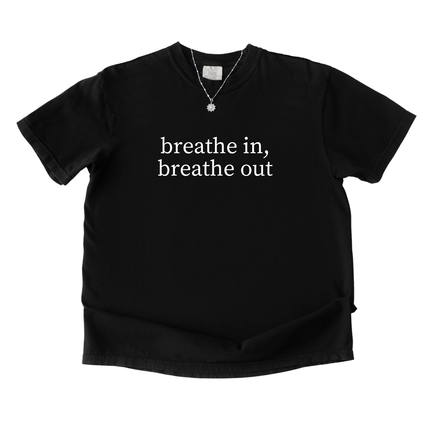 Breathe In, Breathe Out Tee