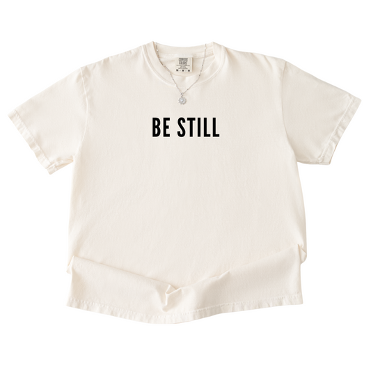 Be Still Tee