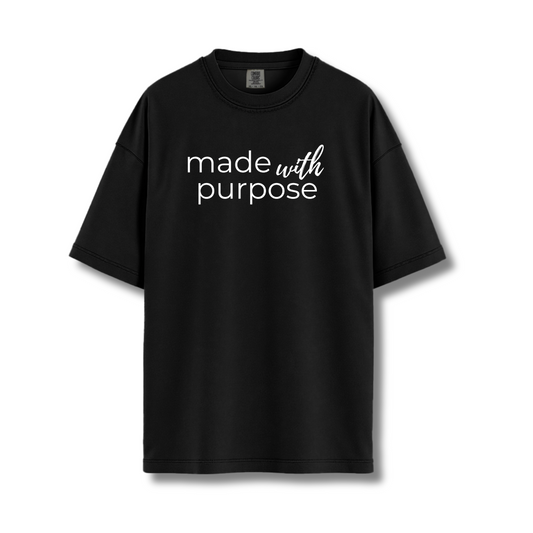 "made with purpose" comfort colors tee
