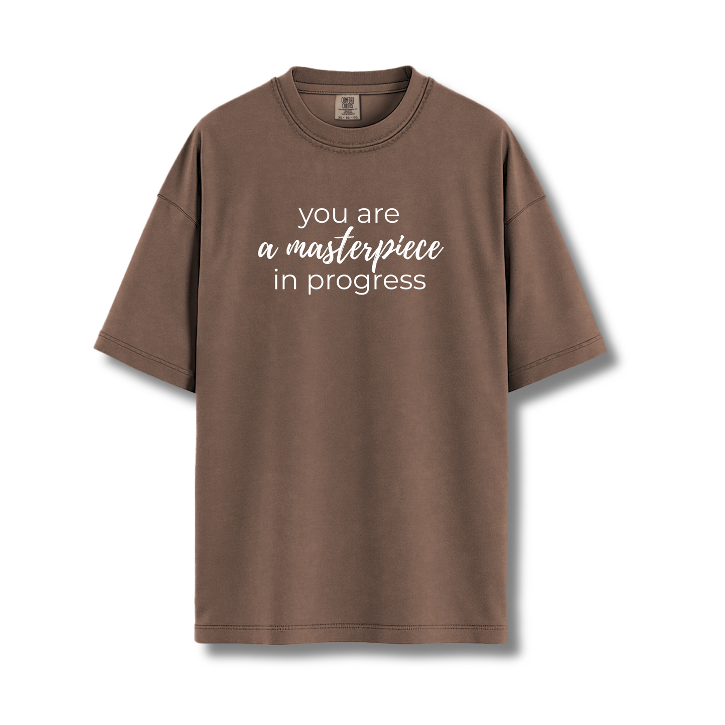 "you are a masterpiece" comfort colors tee