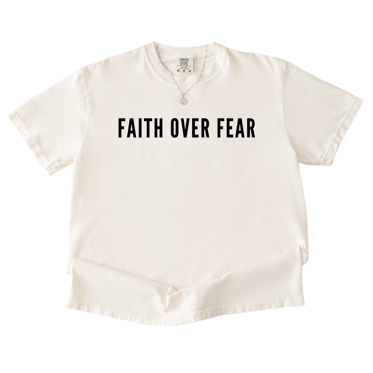 Faith Over Fear Tee