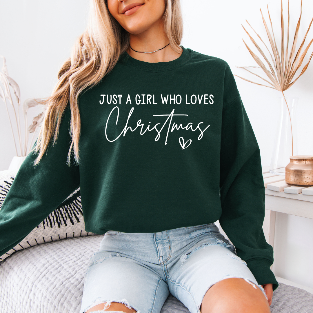 Just a Girl who Loves Christmas Sweatshirt
