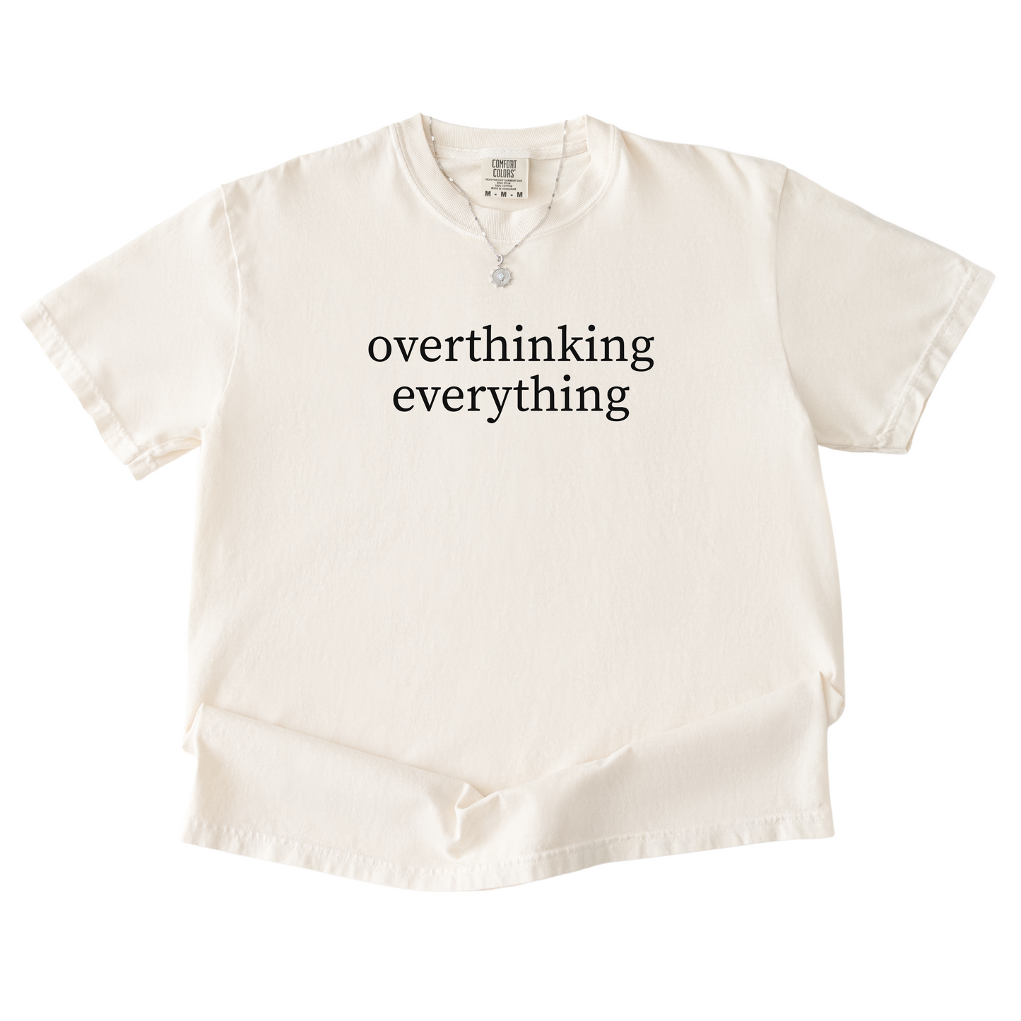 Overthinking Everything Tee