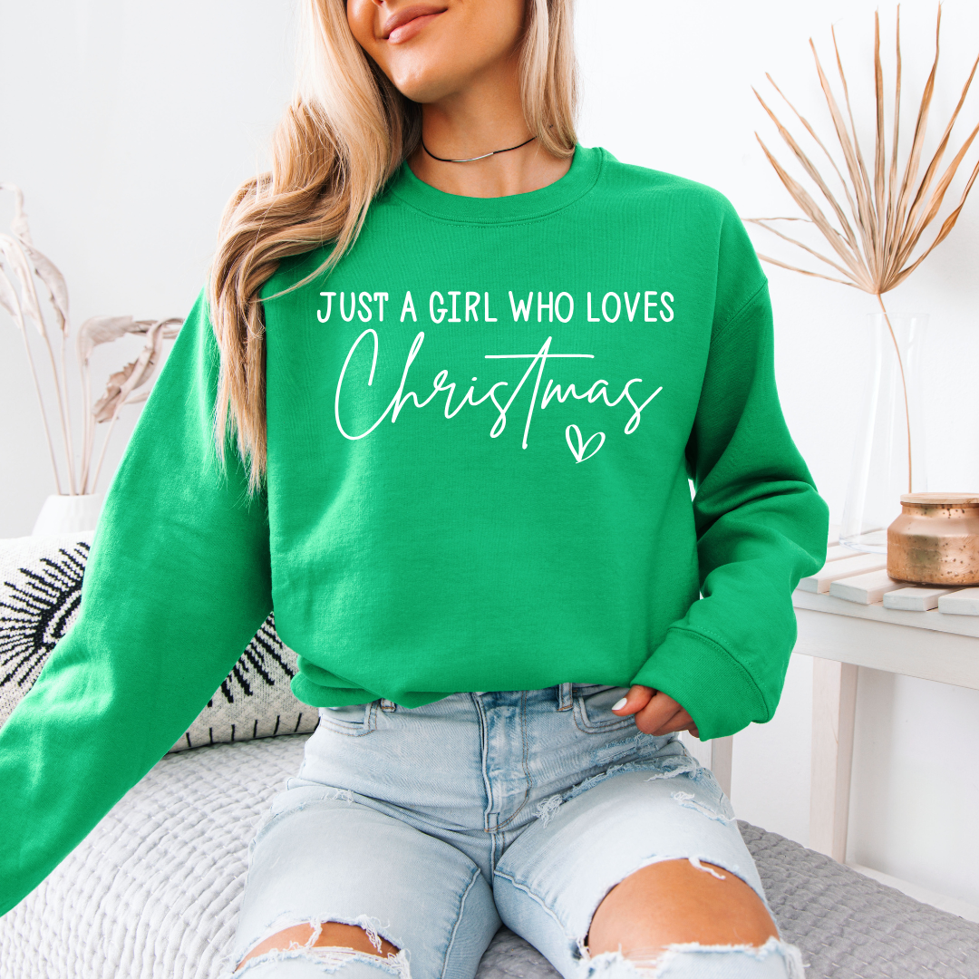 Just a Girl who Loves Christmas Sweatshirt