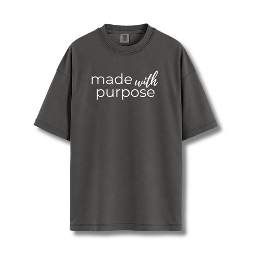 "made with purpose" comfort colors tee
