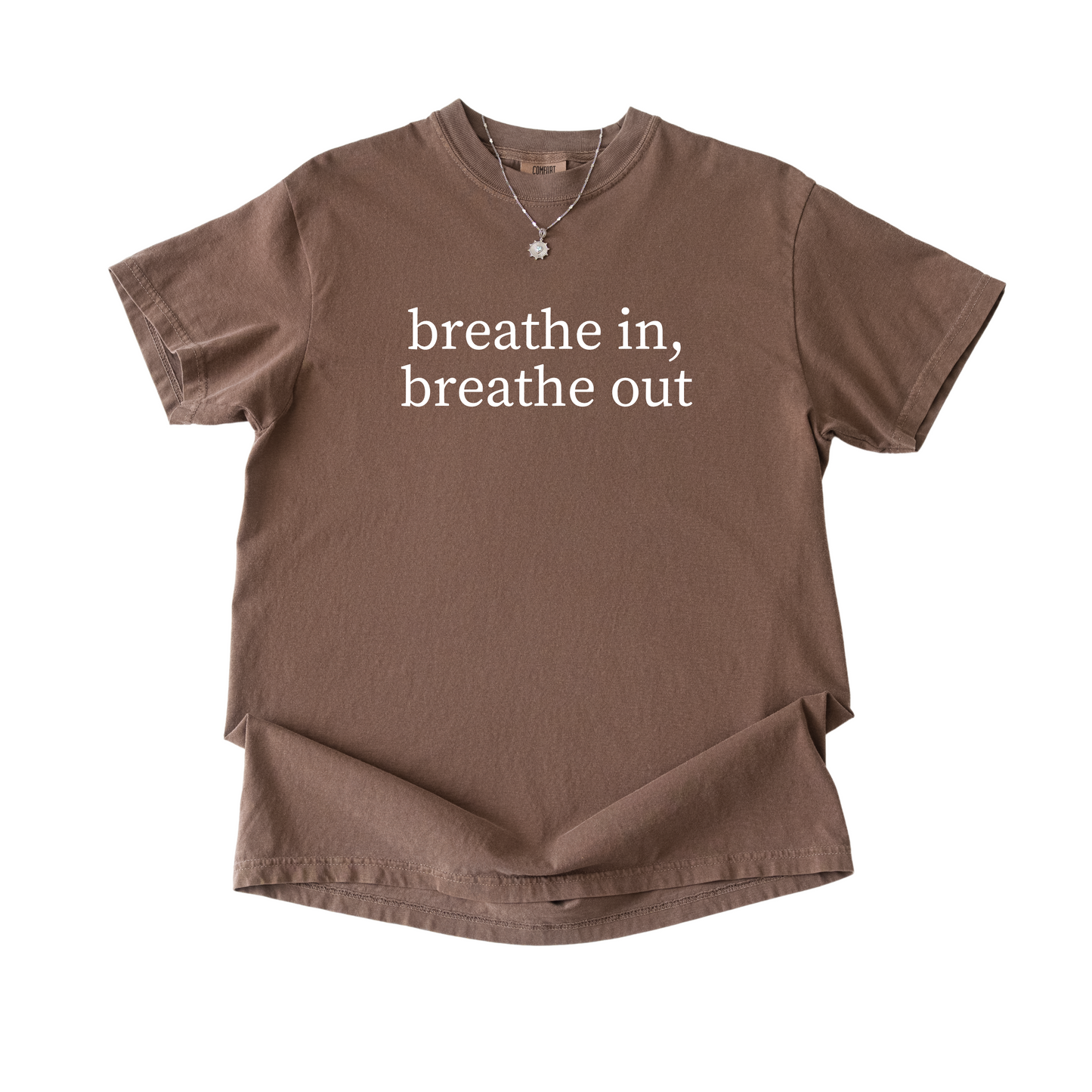 Breathe In, Breathe Out Tee